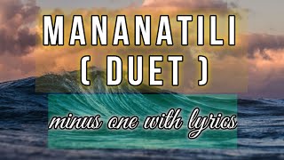 Still tagalog minus one  Mananatili Duet minus one  Hill Song  Hymns of faith Ministry [upl. by Terrej]