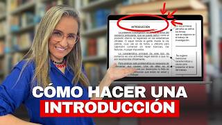 Cómo Redactar una Introducción en un Trabajo de Universidad [upl. by Freddie289]