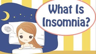 What Is Insomnia  Insomnia Symptoms [upl. by Kristina]