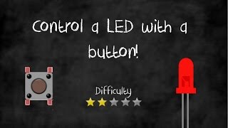 Arduino Tutorials Control a LED with a Button [upl. by Rodriguez761]