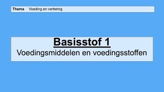 VMBO HAVO 2  Voeding en vertering  Basisstof 1 Voedingsmiddelen en voedingsstoffen [upl. by Alletsirhc68]