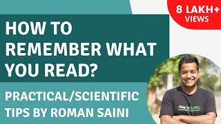 How To Remember What You Read PracticalScientific Tips  Roman Saini [upl. by Camella]