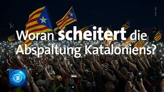 Woran scheitert die Unabhängigkeit Kataloniens [upl. by Sender]