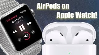 Connect AirPods on Apple Watch and How to Connect Any Bluetooth Speaker or Headphones [upl. by Dorren55]