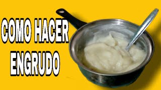 COMO HACER ENGRUDO  PEGAMENTO CASERO CON SOLO 2 INGREDIENTES  MUY FÁCIL Isaac Martinez DIY [upl. by Briana923]