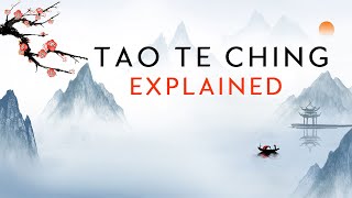 Tao Te Ching Explained  MUST WATCH FILM [upl. by Nilla]