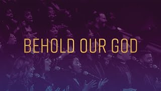 Behold Our God Lyric Video [upl. by Wons]