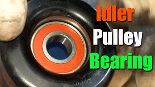 How to Replace Your Idler Pulley Bearing Easily [upl. by Bonucci]