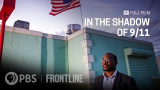 In the Shadow of 911 full documentary  FRONTLINE [upl. by Cale705]