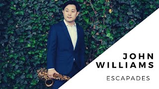 【Classical Saxophone Performance】John Williams Escapades by Wonki Lee [upl. by Sukhum]