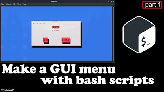 Make a GUI menu with bash scripts [upl. by Kery]