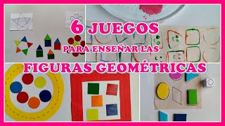 6 JUEGOS PARA ENSEÑAR LAS FIGURAS GEOMÉTRICAS [upl. by Drusus]