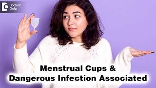 Risk of vaginal infection with Menstrual Cups Know The Truth  Dr HS Chandrika  Doctors Circle [upl. by Moira893]