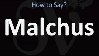 How to Pronounce Malchus CORRECTLY [upl. by Llemert352]