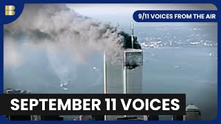 911 Voices From The Air  Documentary [upl. by Gnilhsa]