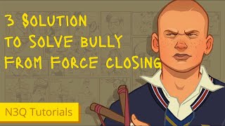 How to solve Bully Scholarship Edition from Crashing w 3 Solution on Windows 10 2020 [upl. by Airekal251]