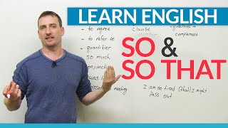 Learn English Grammar How to use SO amp SO THAT [upl. by Eerrehs]