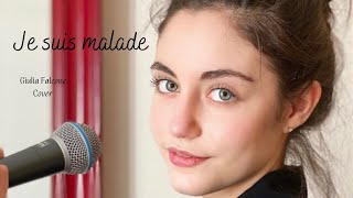 Giulia Falcone  Je suis malade  Serge Lama Cover  Versione Lara Fabian [upl. by Gilberta]