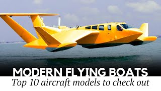 10 Modern Flying Boats and Passenger Planes with Floats You Must See [upl. by Joaquin]