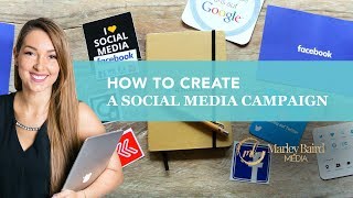 How To Create A Social Media Campaign [upl. by Sadnac]