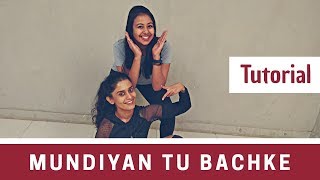 Mundiyan Tu Bachke Rahi l Team Naach I Tutorial [upl. by Myrna]