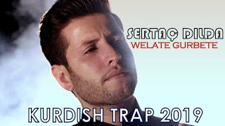 Sertaç Dılda  Welate Gurbete 2019 New Klip [upl. by Aleak360]