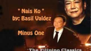 Minus One  NAIS KO  Basil Valdez [upl. by Tebazile34]