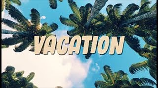 Freddy Kalas  Vacation Official Lyric Video [upl. by Sholeen14]