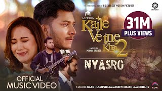 Kaile Vetne Khai 2 NYASRO  Almoda  Najir Husen  Shilpa Maskey  Bikash Lamichhane  Music Video [upl. by Nangatrad696]