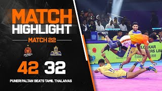 Match Highlights Puneri Paltan vs Tamil Thalaivas  Match 22 [upl. by Eciruam]