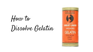 How to dissolve Gelatin [upl. by Groeg]