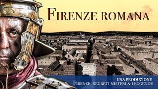 quotFirenze romanaquot  Documentario speciale [upl. by Saint]