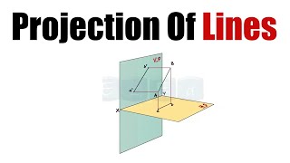 Projection Of Lines Explained [upl. by Ioj]