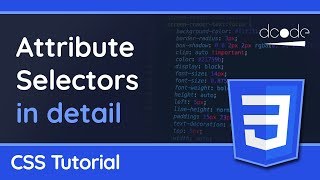 Attribute Selectors in detail  CSS Tutorial [upl. by Dempsey]