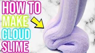 How To Make PERFECT CLOUD SLIME [upl. by Sondra]