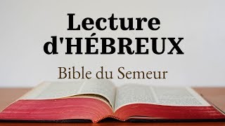 HÉBREUX Bible du Semeur [upl. by Venable]