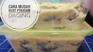 TIPS DAN CARA MEMBUAT PEKASAM DAGING ➕ BONUS RESEPI PEKASAM DAGING [upl. by Tull]