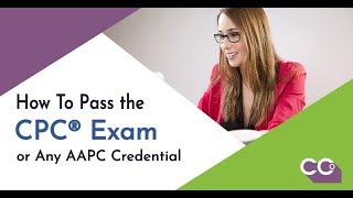 How to Pass the CPC® Exam or Any AAPC Certification [upl. by Claudette]