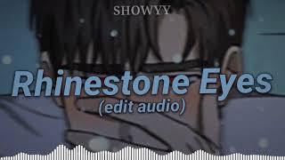 Rhinestone Eyes Edit Audio [upl. by Phiona]