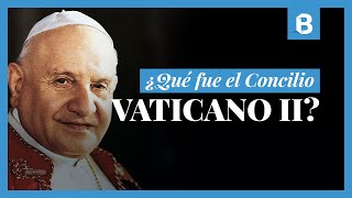 ¿Qué fue el Concilio VATICANO II La reunión católica en la que nació el ecumenismo  BITE [upl. by Ellek606]