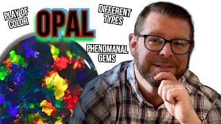 OPAL Phenomenal gemstones explained What are the different opals and what makes them unique2021 [upl. by Avert]