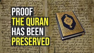 How To Prove The Quran Has Been Preserved Accurately [upl. by Garris231]