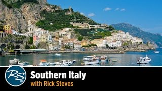 Italy Southern Italy – Rick Steves Travel Talks [upl. by Pernick]