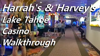 Harrah and Harveys Casino Walkthrough  Lake Tahoe [upl. by Anyaled]