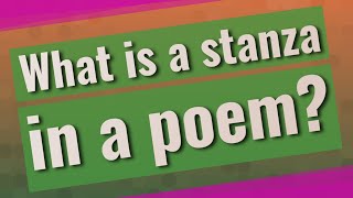 What is a stanza in a poem [upl. by Eillim]