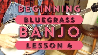 Learn to Play Bluegrass Banjo  Lesson 4 [upl. by Reave]