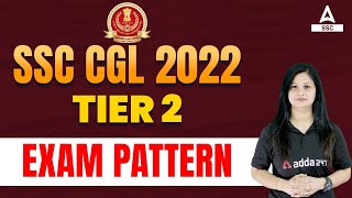 SSC CGL 2022  SSC CGL Tier 2 Exam Pattern [upl. by Belden]