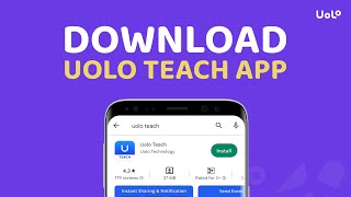 How to Download Teach App  Uolo Teach [upl. by Atirrehs544]