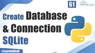 What is SQLite DB Create and Connection amp How to Create Table in Python [upl. by Anaerda]