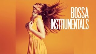 Best Bossa Nova Jazz Instrumentals  4 Hours Non Stop Music [upl. by Ahmar]